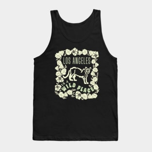 Los Angeles Is A Wild Place Tank Top